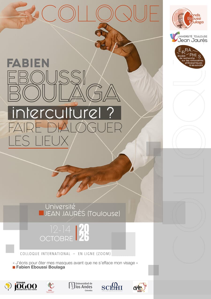 Affiche du colloque « Fabien Eboussi Boulaga interculturel ? Faire dialoguer les lieux », Université Toulouse Jean Jaurès, 12-14 octobre 2026, en ligne